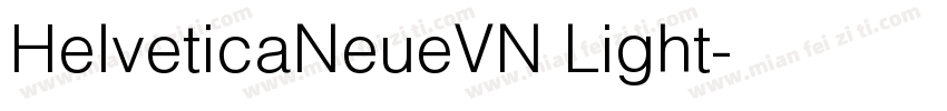 HelveticaNeueVN Light字体转换